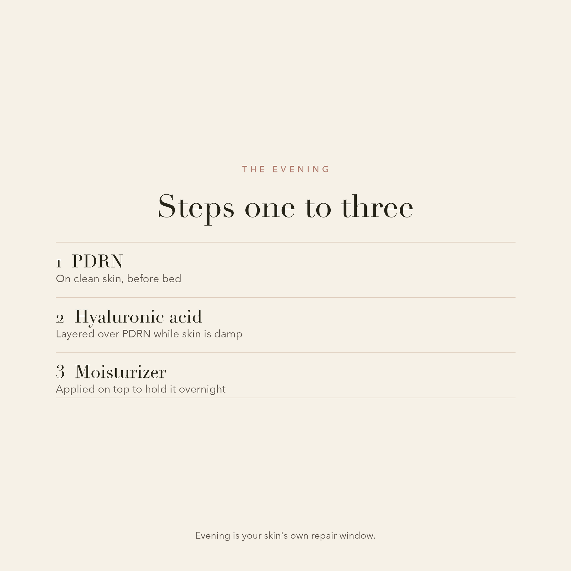 The evening ritual, steps one to three